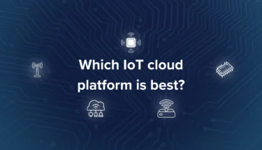 Which IoT cloud platform is best